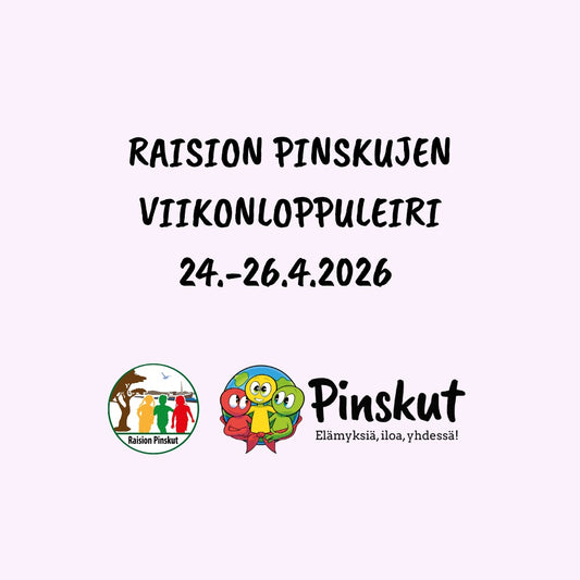 PERUTTU! Raision Pinskujen Viikonloppuleiri 24.-26.4.2026